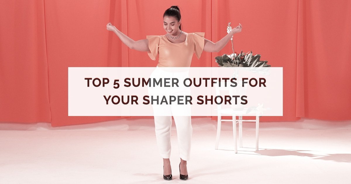 Summer Outfits for Your Shaper Shorts